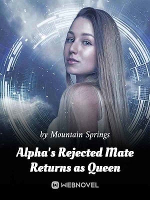 Alpha's Rejected Mate Returns as Queen
