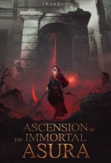 Ascension Of The Immortal Asura-Novel