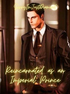 Reincarnated as an Imperial Prince-Novel