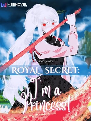 Royal Secret: I'm a Princess!