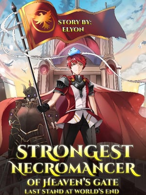 Strongest Necromancer Of Heaven's Gate-Novel