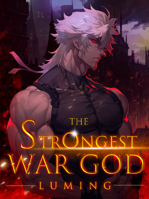 The Strongest War God